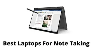 Best Laptops For Note Taking [2021 Review] | Fancy Appliance