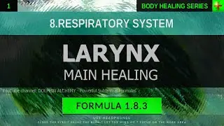 1.8.3 🎧 Healthy Larynx Recovery EXTREMELY DEEP HEALING (Resonant Subliminal)