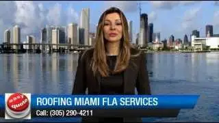 Miami Roofing Company  (305) 290-4211 Roofing Miami FL