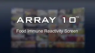 Array 10 &mdash; Multiple Food Immune Reactivity Screen