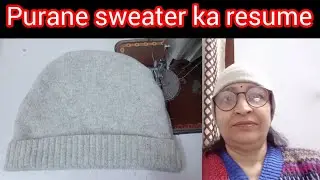 Wow idea, पुराने स्वेटर से cap 🧢 बनाएं 5 मिनट में/readymade  cap banaen 5 minut mein#Kanta boutique
