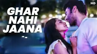 Ghar Nahi Jaana (Audio) Gumraah| Aditya RK, Mrunal,Vedika |Tanishk,Armaan, Zahrah,Salma,Rashmi Virag