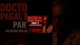 &ldquo;Doctor Ka Pagal Badla Part 2 | Psychological Revenge Story | Hindi Explanation&rdquo;#viralshorts #movie