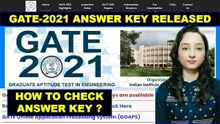 GATE 2021 ANSWER KEY RELEASED | HOW TO CHECK GATE-2021 ANSWER KEY?