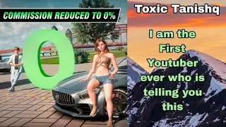 0% Commission on trade 🎉|I am the first youtuber who is telling you this @Toxic_Tanishq