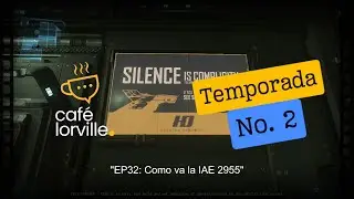 Café Lorville T02EP32 - ¿Cómo va la IAE 2955?