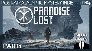 Paradise Lost (2021) Part 1 - PC Gameplay (No commentary) 1440p