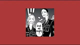 Getting drunk and naughty with Haitani Brothers || Tokyo Revengers playlist