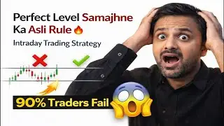 Intraday Trading के लिए Perfect Level कैसे निकालें?🔥Trading Strategy!