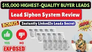 Lead Siphon System Review | Get Leads From LinkedIn | Secret Revealed