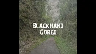 Exploring Blackhand Gorge