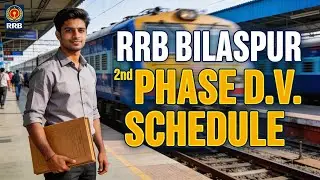 RRB BILASPUR ALP 2nd Phase DV schedule | RRB BILASPUR UPDATE | RRB ALP