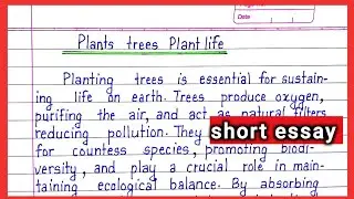 plant trees plant life expand the theme | plant trees plant life expansion of idea |  short essay