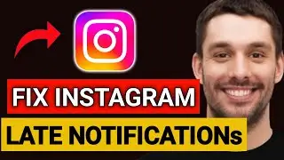 How To Fix Late Notification Problem On Instagram (Easily)