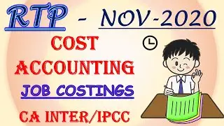 RTP November 2020 - CA IPCC/Intermediate Cost Accounting - Job Costing
