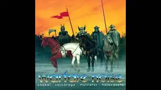 Warfare Noise I (1986 Full Split Compilation) | 2013 Remastered