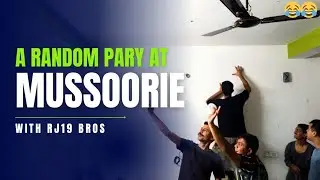 A RANDOM PARTY OF RAJASTHANI'S AT MUSSOORIE| NIGHT PARTY | 😀😂 😂 !!