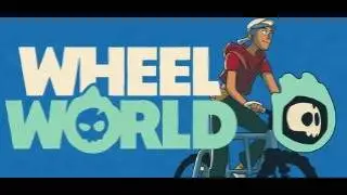 Wheel World Quick Look