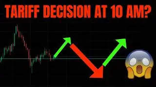 🔥 Tariff Decision at 10 AM EST or NOT? SPY, QQQ, TSLA, ES, NVDA, AAPL, AMZN, META, & BTC! 🚀