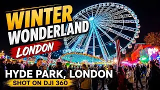 Winter Wonderland London 2025 | Shot on DJI 360