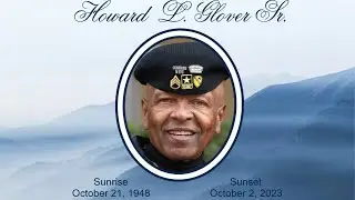 Howard L. Glover Sr. - October 21, 1948 - October 2, 2023 - Celebration Of Life