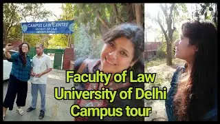 Law Faculty, Delhi University visit during COVID-19 pandemic | Campus Law Centre | Law Centre-1 | DU