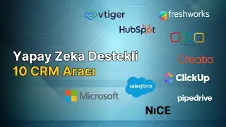 Yapay zeka destekli 10 CRM aracı