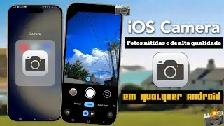 COMO TER CÂMERA DE IPHONE NO ANDROID