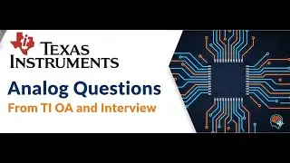 Analog Circuit Design Questions From Texas Instruments Part1 #texas