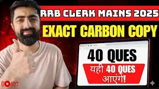 IBPS RRB Clerk Mains 2025 Paper - 07, Exact Carbon Copy || By Dhruva Sir || All 40 Qs || Final Touch