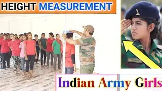 Indian Army Girls Height Measurement 2021| आर्मी मे लड़कियों की Height कैसे चेक होती है|||