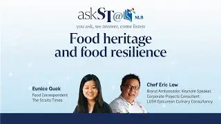 askST@NLB: Food heritage and food resilience