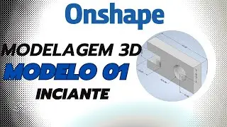 modelagem 3D com Onshape iniciante 1