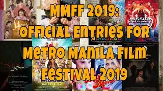 MMFF 2019: Official Entries For Metro Manila Film Festival 2019 #MMFF2019 #metromanilafilmfestival19