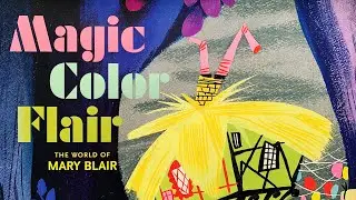 Magic Color Flair: The World of Mary Blair (Flick Through)