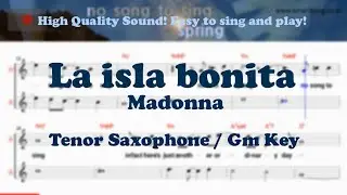 La isla bonita - Madonna (Tenor/Soprano Saxophone Sheet Music Gm Key / Karaoke / Easy Solo Cover)