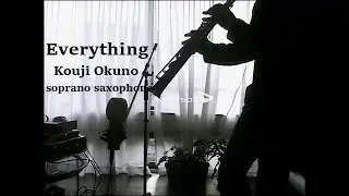 MISIA さん　Everything　吹きました　Kouji Okuno soprano saxophone
