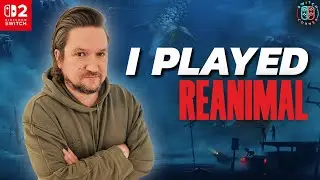 REANIMAL Could Be Special on Nintendo Switch 2 | First Hands-On