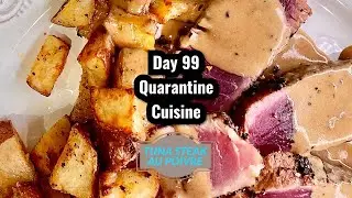 Cooking TUNA STEAK AU POIVRE with Chef Lisa - Day 99
