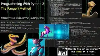 Programming With Python 21: The RANGE Method