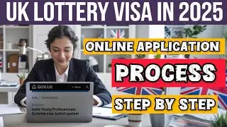 Online step by step application for youth mobility visa/ uk lottery visa