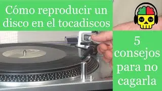 TUTORIAL B&Aacute;SICO: C&oacute;mo poner un disco de vinilo correctamente en un tocadiscos manual AT-LP120