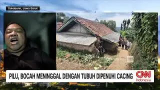 Pilu, Bocah Meninggal dengan Tubuh Dipenuhi Cacing