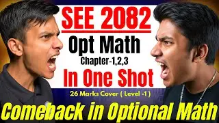 Class 10 Optional Math Comeback 🔥 | 26 Marks Cover In One Shot + PYQs | SEE 2082