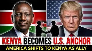 KENYA JUST Became America&rsquo;s Most POWERFUL ALLY