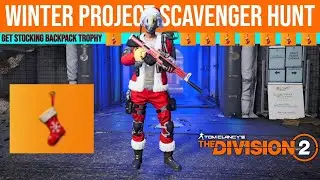 Winter Projects - Stocking Backpack Trophy | The Division 2 | Holiday Event Part#6