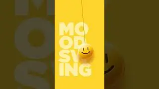 Mood Swing :)