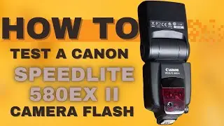 Краткое руководство по покупке подержанной вспышки Canon 580EX II: советы эксперта с 15-летним оп...