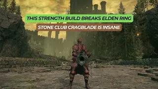 This STRENGTH Build BREAKS Elden Ring &ndash; Stone Club Cragblade is INSANE!
