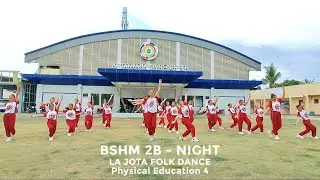 LA JOTA FOLKDANCE | BSHM 2B Night '21-22